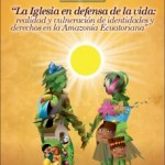 Encuentro Amazónico Puyo (Ecuador) 2013